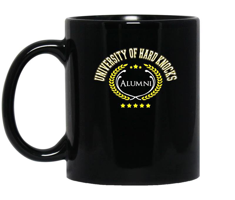 University of hard knocks alumni for men or women coffee Mug_Black