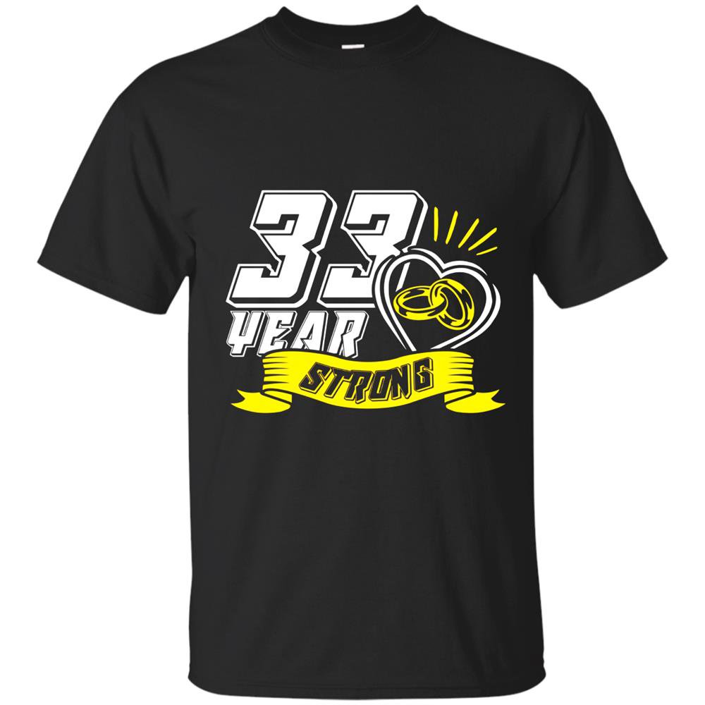 33th wedding anniversary gift 33 years strong t-shirt