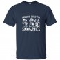 Chilling with my snowmies premium novelty tshirt