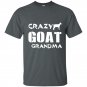 Crazy goat lady t-shirt crazy goat grandma