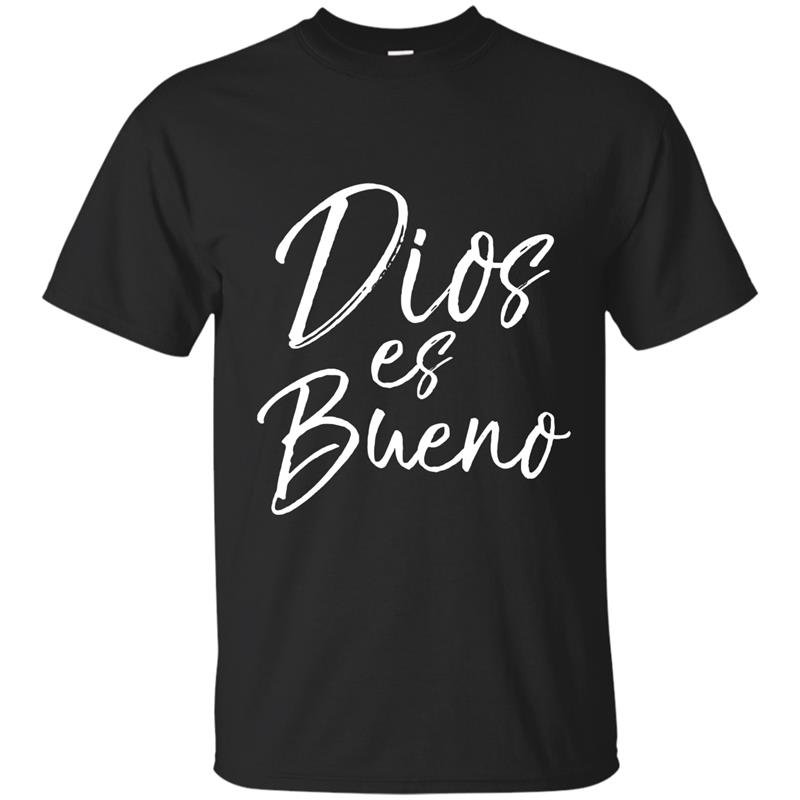 Dios es bueno t-shirt god is good vintage spanish espanol tee