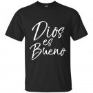 Dios es bueno t-shirt god is good vintage spanish espanol tee