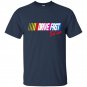 Drive fast eat ass limited t-shirt
