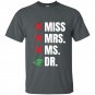 Dr t-shirt phd edd graduates