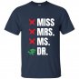 Dr t-shirt phd edd graduates