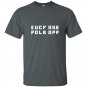 Eiicy ose polr opp fck off t-shirt