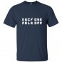 Eiicy ose polr opp fck off t-shirt