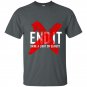 End it movement 2017 t-shirt