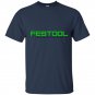 Festool you get what you pay for t-shirt