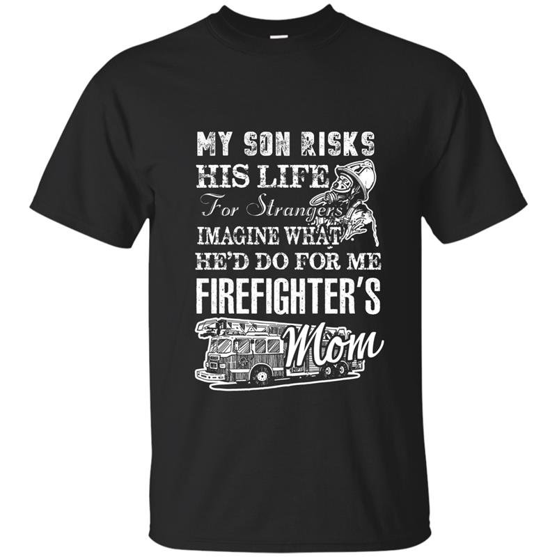 Firefighter mom t-shirt my son is a firefighter