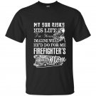 Firefighter mom t-shirt my son is a firefighter