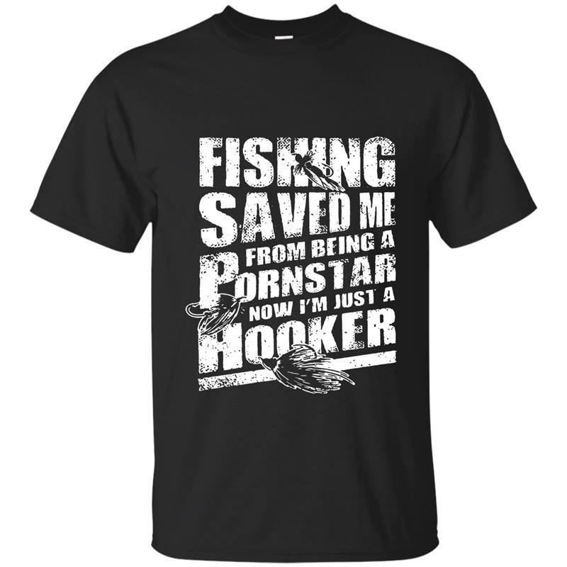 Fishing im just a hooker fishing t-shirts