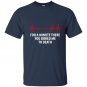 For a minute there you bored me to death t-shirt