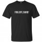 Frigg off barb trailer park t-shirt