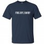 Frigg off barb trailer park t-shirt
