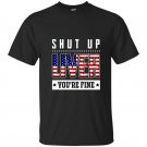 Funny shut up liver youre fine 4th of july t-shirt