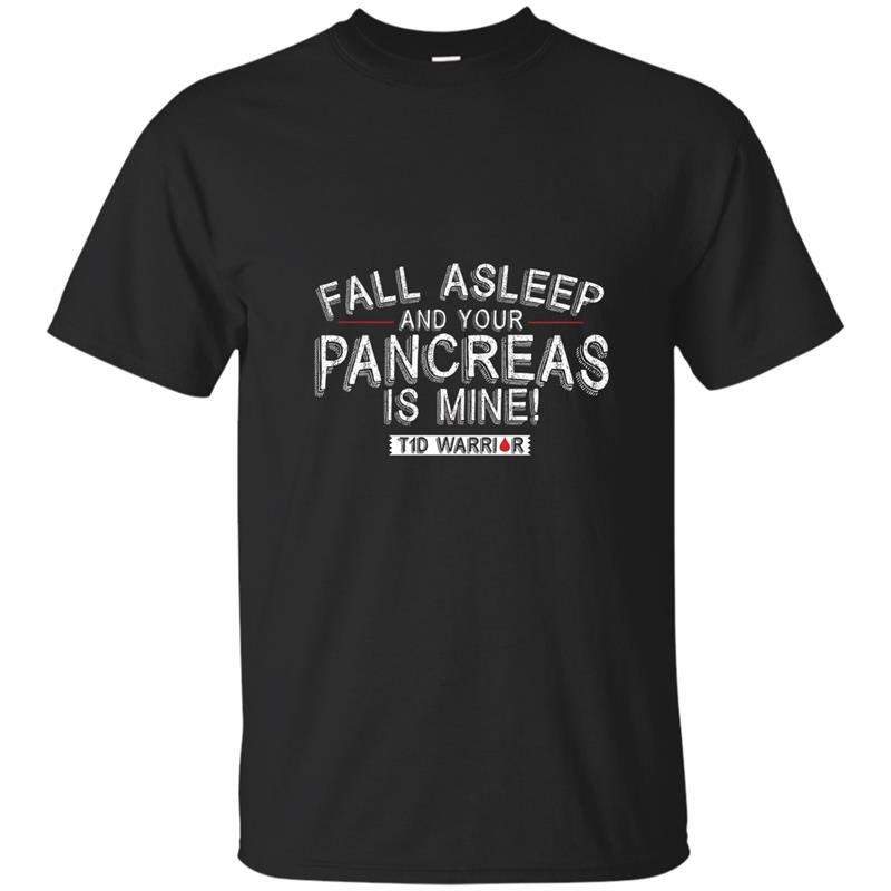 Funny type 1 diabetes t-shirt
