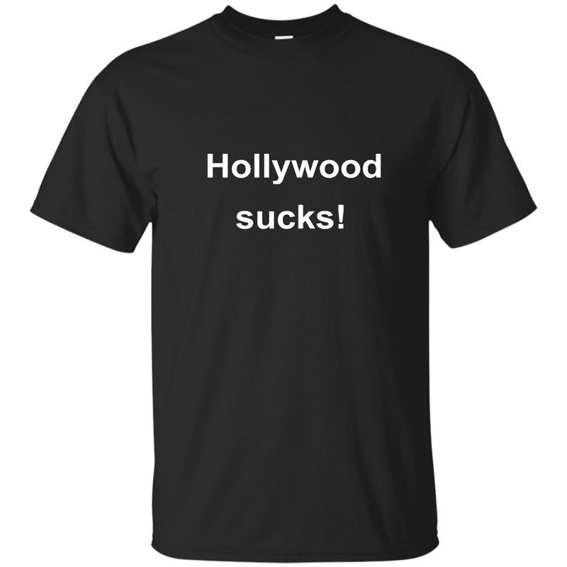 Hollywood sucks t-shirt
