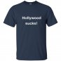 Hollywood sucks t-shirt