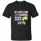 If lost or drunk please return to holly t-shirt