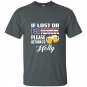 If lost or drunk please return to holly t-shirt
