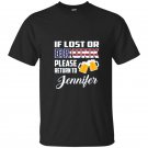 If lost or drunk please return to jennifer t-shirt