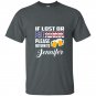 If lost or drunk please return to jennifer t-shirt