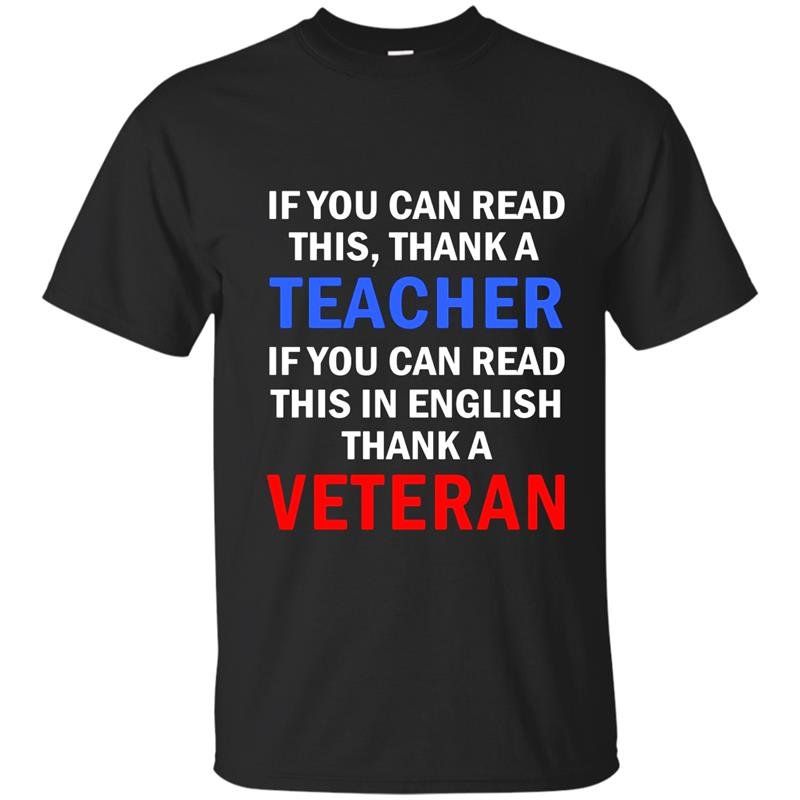 If you can read this in english thank a veteran t-shirt