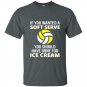 If you wanted a soft serve funny volleyball t-shirts