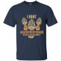 I hunt because i have no morels mushroom hunting t-shirt