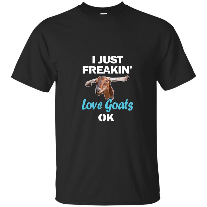 I just freaking love goats ok funny baby goat t-shirt