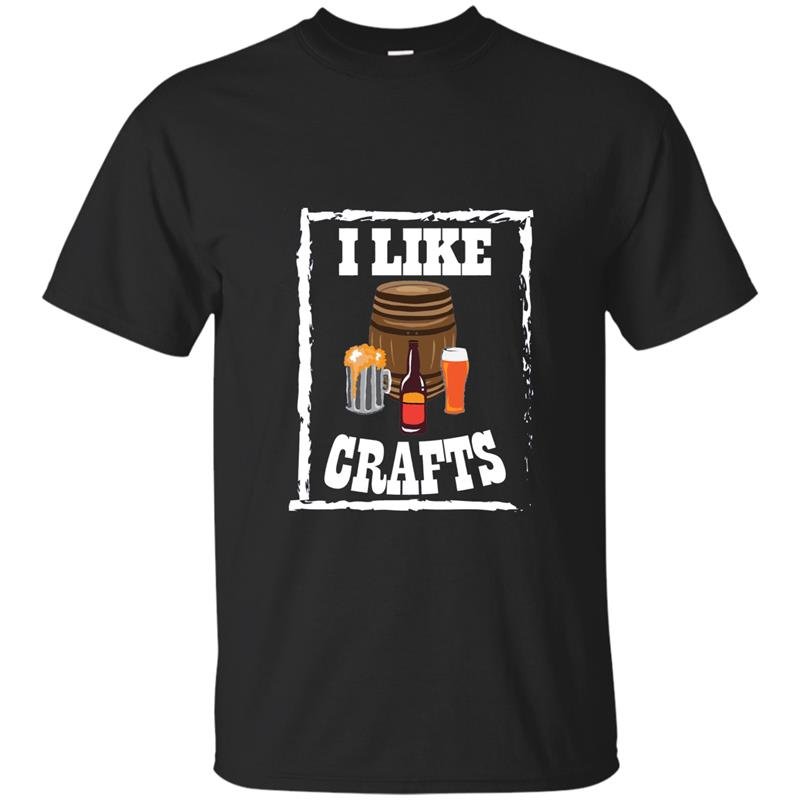 I like crafts craft beer lover t-shirt