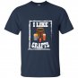 I like crafts craft beer lover t-shirt