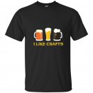 I like crafts craft beer t-shirt