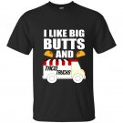 I love big butts and taco trucks t-shirt