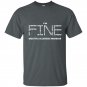Im fine multiple sclerosis warrior t-shirt