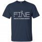 Im fine multiple sclerosis warrior t-shirt