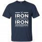 Iron sharpens iron christian t-shirt for men and women