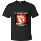 Its not a party till the kielbasa comes out t-shirt