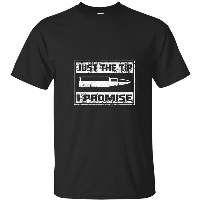 Just the tip i promise funny tee veteran t-shirt for men