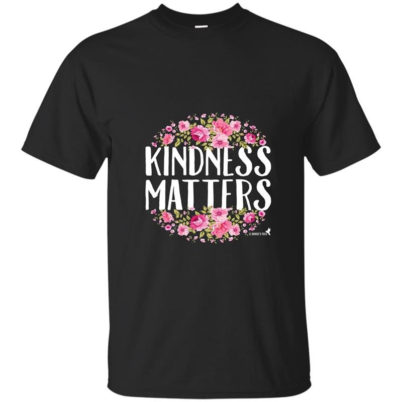 Kindness matters t-shirt for love unity compassion