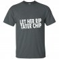 Let her rip tater chip funny car video graphic t-shirt