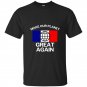 Make our planet great again french flag t-shirt