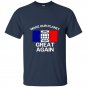 Make our planet great again french flag t-shirt
