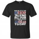 Maybe its the beer talking t-shirt