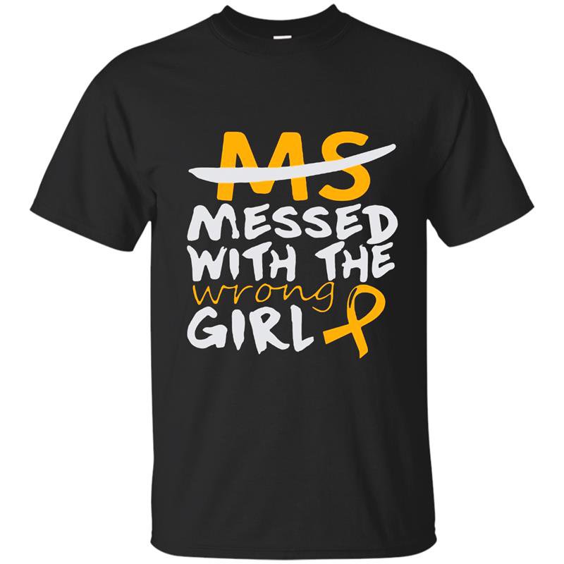 Ms messed with the wrong girl t-shirt