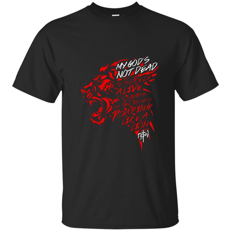 My gods not dead hes surely alive hes living t-shirt