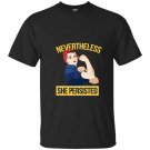 Nevertheless she persisted t-shirt rosie the riveter tee