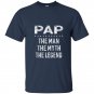 Pap the man the myth the legend grandpa gift men t-shirt