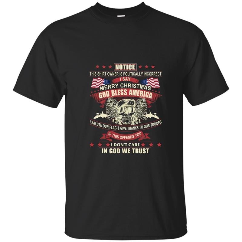 Politically incorrect god bless america conservative t-shirt